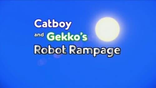 Catboy and Gekko's Robot Rampage