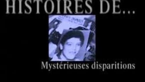 Mystérieuses disparitions