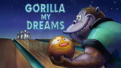 Gorilla My Dreams