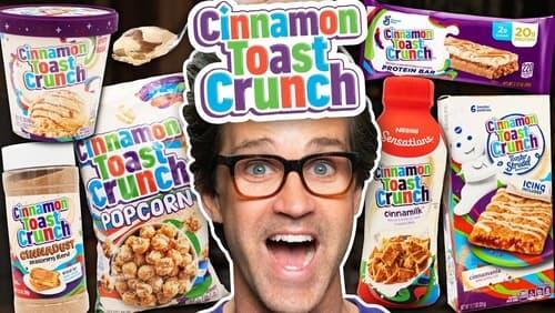 We Tried EVERY Cinnamon Toast Crunch Snack