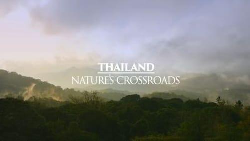 Thailand: Nature's Crossroads