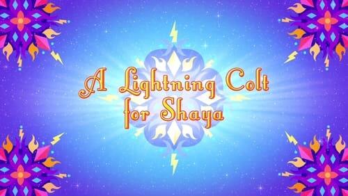 A Lightning Colt for Shaya