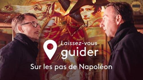 Sur les pas de Napoléon