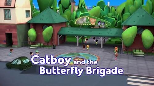 Catboy and the Butterfly Brigade