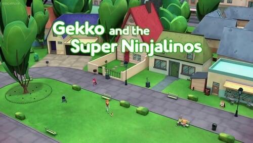 Gekko and the Super Ninjalinos