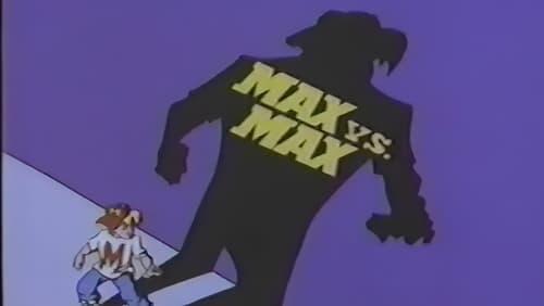 Max vs. Max