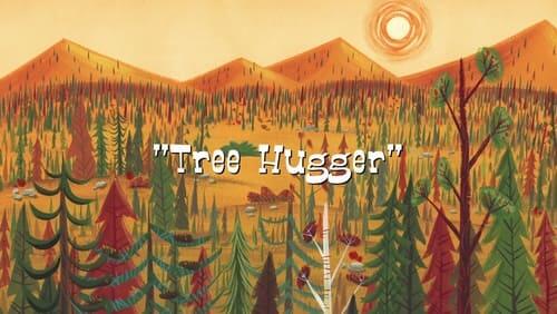 Tree Hugger