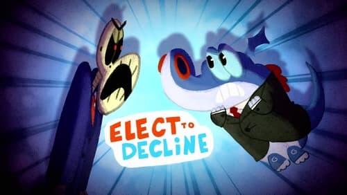 Elect to Decline