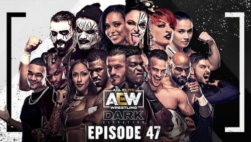 AEW Dark: Elevation 47