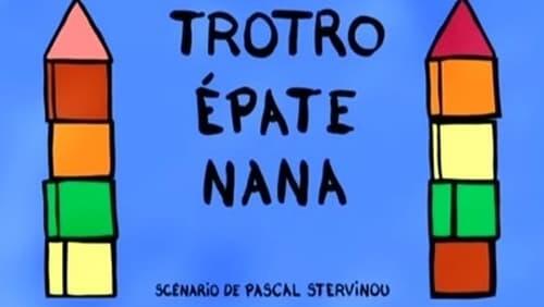 Trotro épate nana