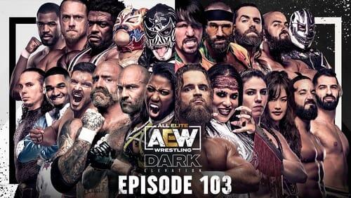 AEW Dark: Elevation 103