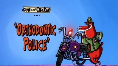 Orthodontic Police