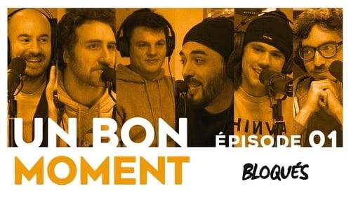 'BLOQUÉS' avec ORELSAN, GRINGE, Florent BERNARD, Clément COTENTIN et NAVO