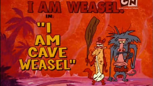 I Am Cave Weasel