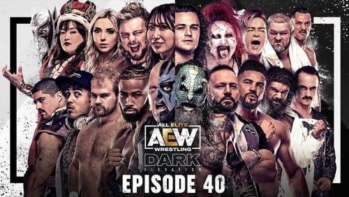 AEW Dark: Elevation 40