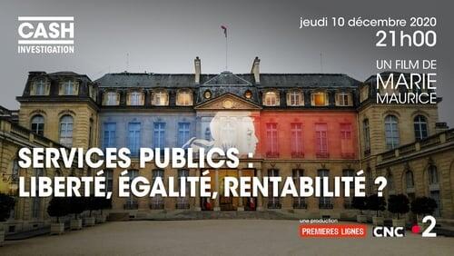 Service public : liberté, égalité, rentabilité ?