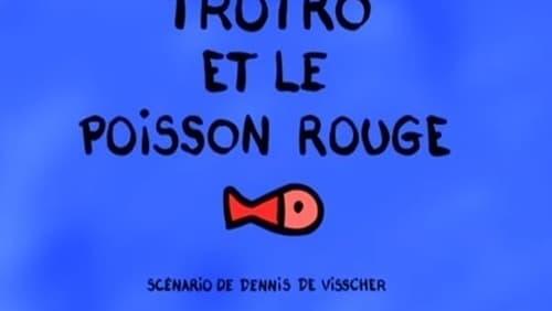 Trotro et le poisson rouge