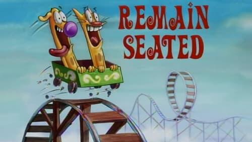 Remain Seated