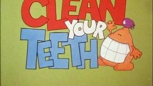 Clean Your Teeth