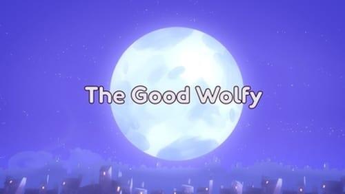 The Good Wolfy