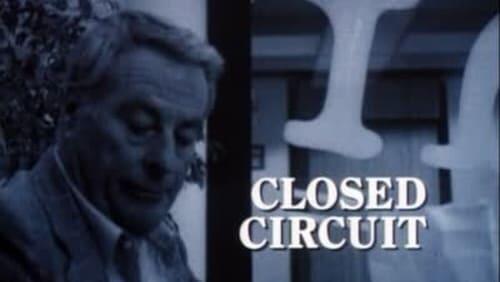 Closed Circuit