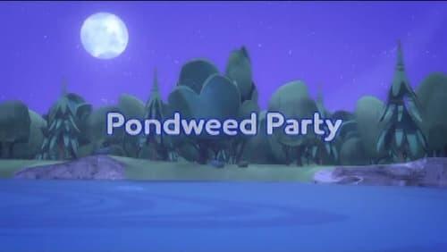 Pondweed Party