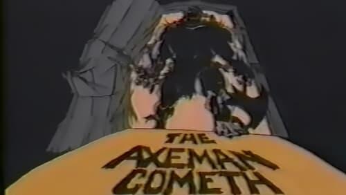 The Axeman Cometh