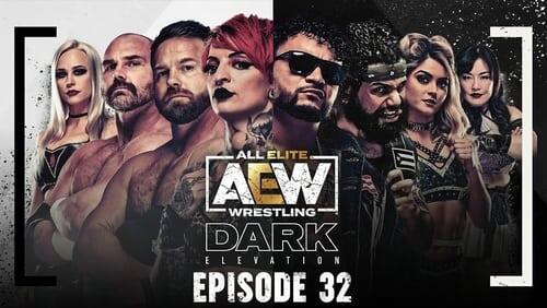 AEW Dark: Elevation 32