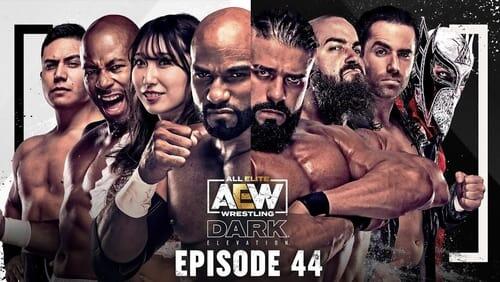 AEW Dark: Elevation 44