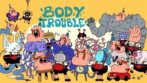 Body Trouble