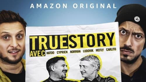 True Story with Antoine de Caunes and José Garcia