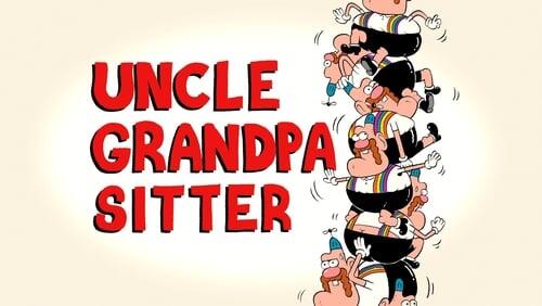 Uncle Grandpa Sitter