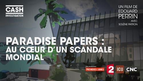 Paradise Papers : au cœur d'un scandale mondial