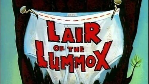 Lair of the Lummox