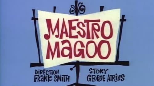 Maestro Magoo