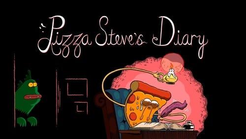 Pizza Steve's Diary