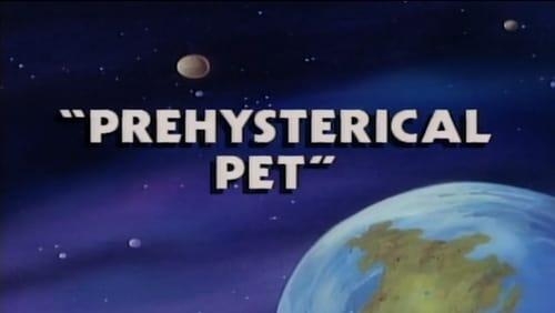 Prehysterical Pet