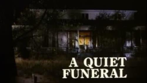 A Quiet Funeral