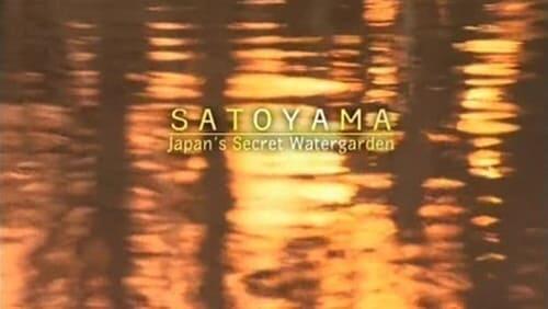 Satoyama, Japan's Secret Water Garden