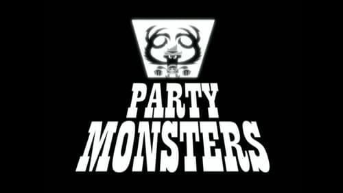 Party Monsters