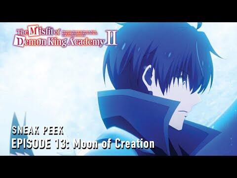 The Misfit of Demon King Academy II Episode 13 Preview [Subtitled]