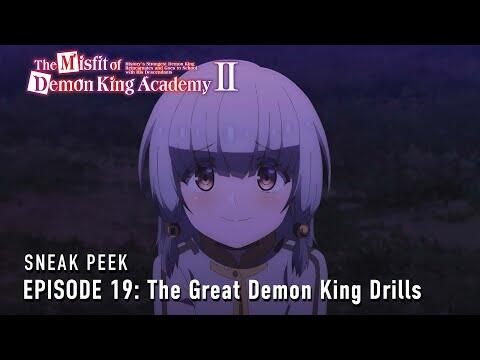 The Misfit of Demon King Academy II Episode 19 Preview [Subtitled]