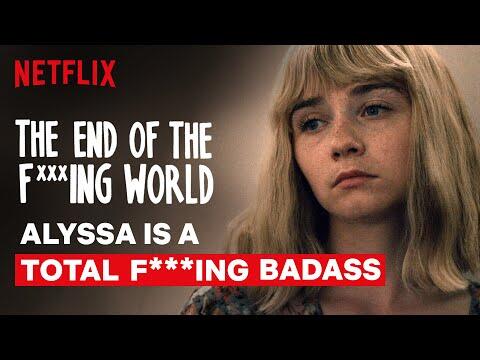 Alyssa is a Total F***ing Badass | The End of the F***ing World | Netflix