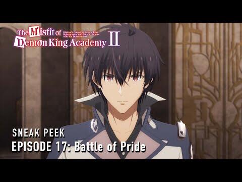 The Misfit of Demon King Academy II Episode 17 Preview [Subtitled]