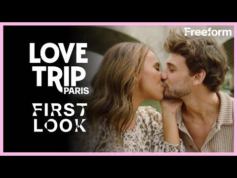 Love Trip: Paris | Official Trailer | Freeform