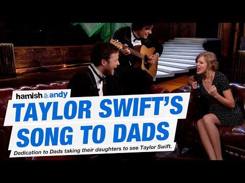 Taylor Swift's Song To Dads | Hamish & Andy