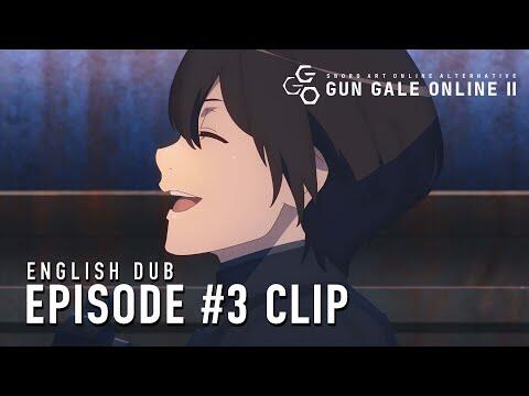 Gun Gale Online II English Dub Episode #3 Clip