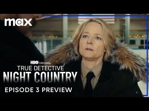 Night Country Episode 3 Preview