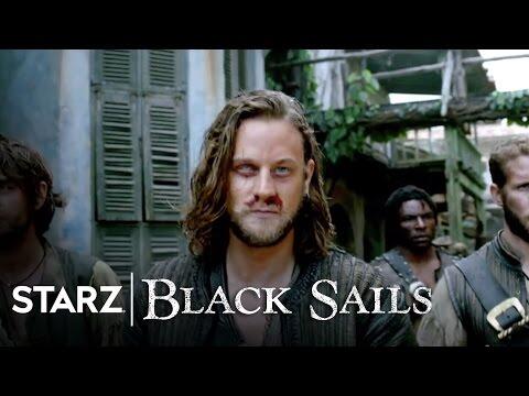 Black Sails | Official Season 2 Trailer | STARZ