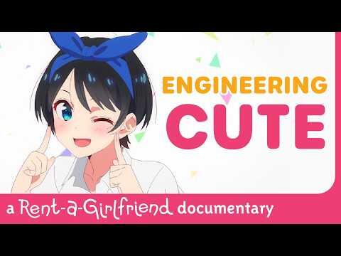 Engineering Cute: The Making of Rent-a-Girlfriend [Subtitled]